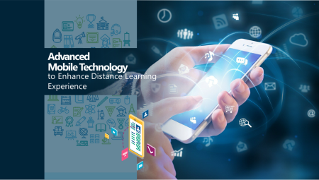 Advanced Mobile Technology to Enhance Distance Learning Experience